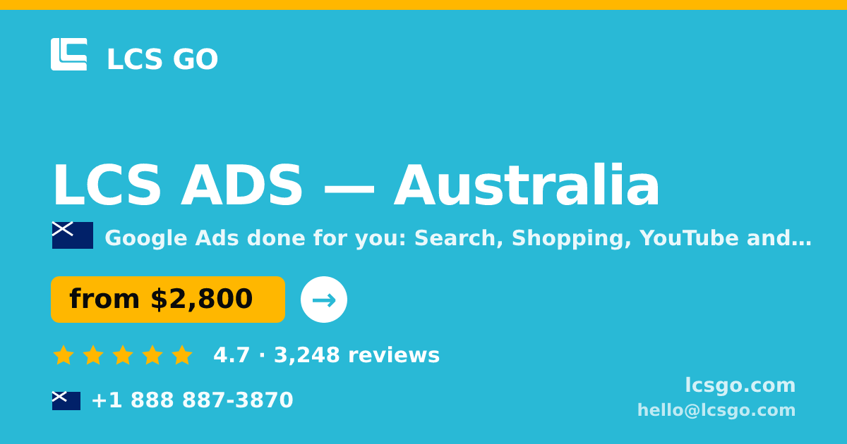 LCS ADS in Australia — from $2,800/mo, rated 4.7/5 by 3248 clients. LCS GO.