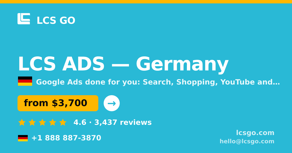 LCS ADS in Germany — from $3,700/mo, rated 4.6/5 by 3437 clients. LCS GO.