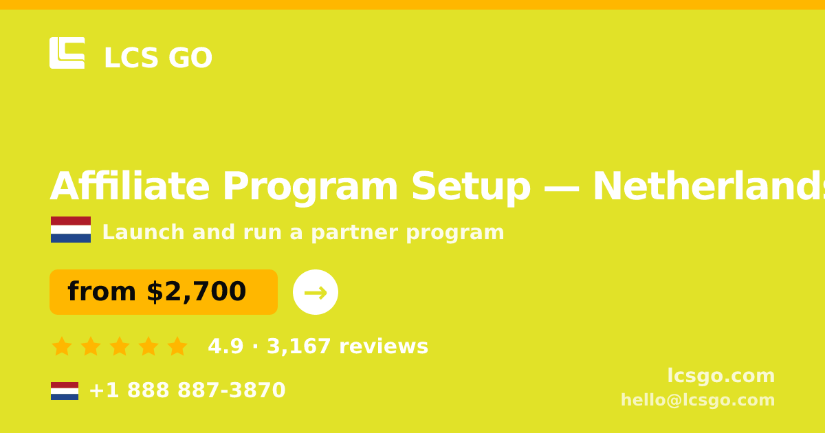 Affiliate Program Setup in Rotterdam — from $2,900, rated 4.9/5 by 3378 clients. LCS GO.