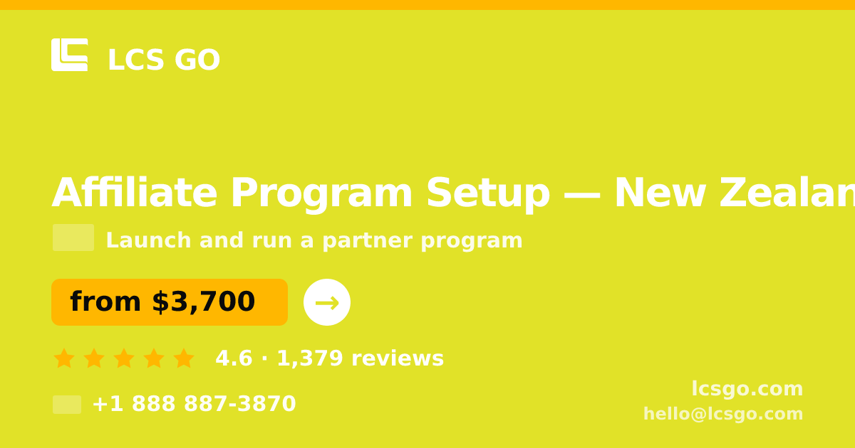 Affiliate Program Setup in Auckland — from $2,900, rated 4.7/5 by 565 clients. LCS GO.