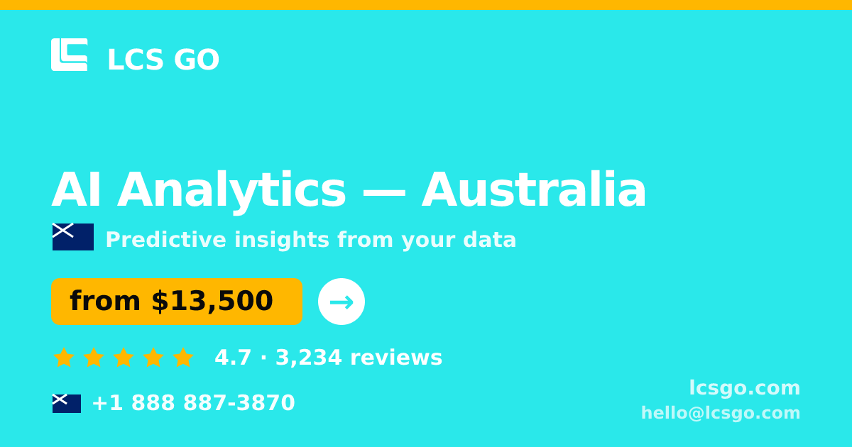 AI Analytics in Australia — from $13,500, rated 4.7/5 by 3234 clients. LCS GO.