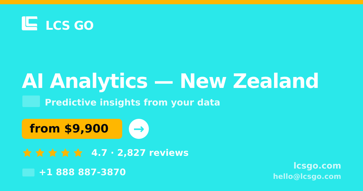 AI Analytics in New Zealand — from $9,900, rated 4.7/5 by 2827 clients. LCS GO.