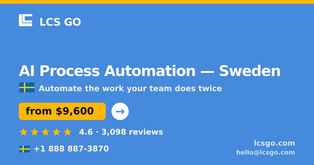 AI Process Automation in Malmö — from $12,500, rated 4.5/5 by 1374 clients. LCS GO.