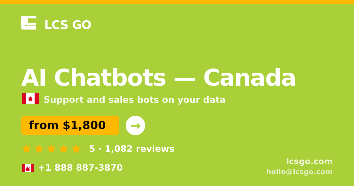 AI Chatbots in Toronto — from $2,000/mo, rated 4.9/5 by 2835 clients. LCS GO.