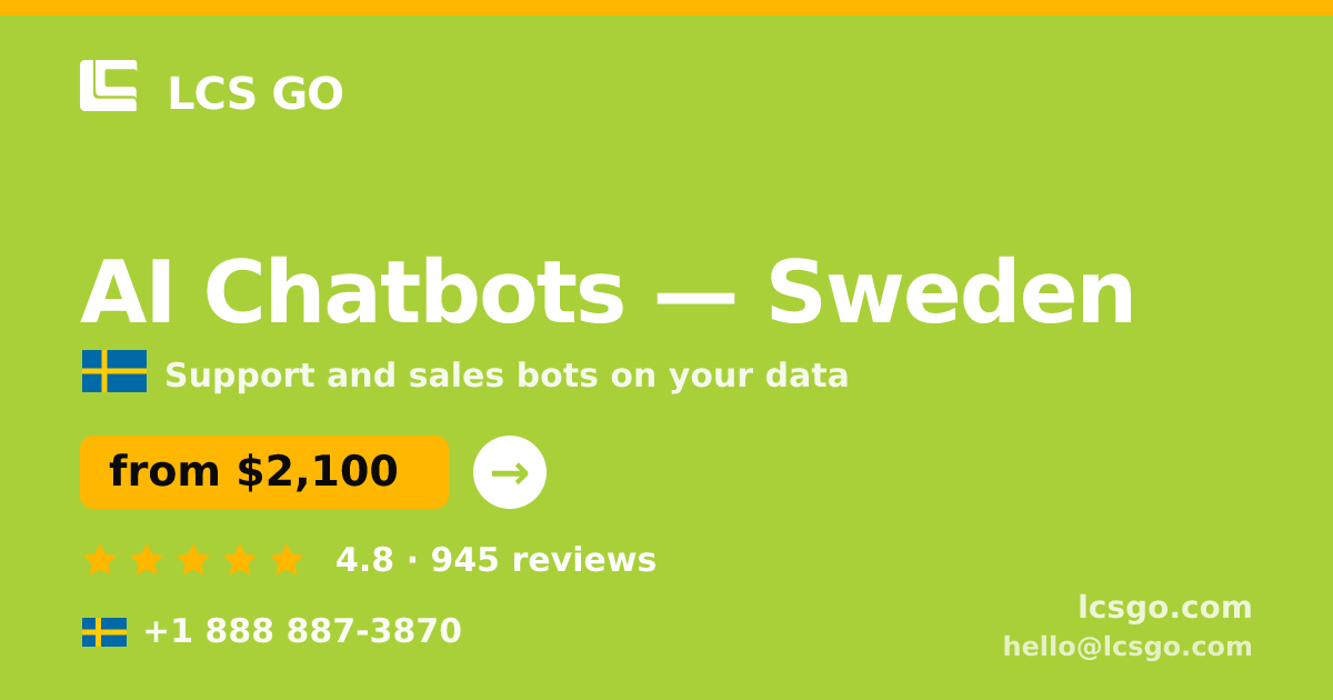 AI Chatbots in Malmö — from $1,700/mo, rated 4.7/5 by 746 clients. LCS GO.