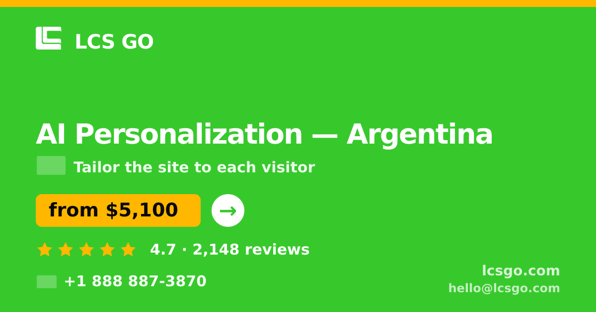 AI Personalization in Argentina — from $5,100, rated 4.7/5 by 2148 clients. LCS GO.