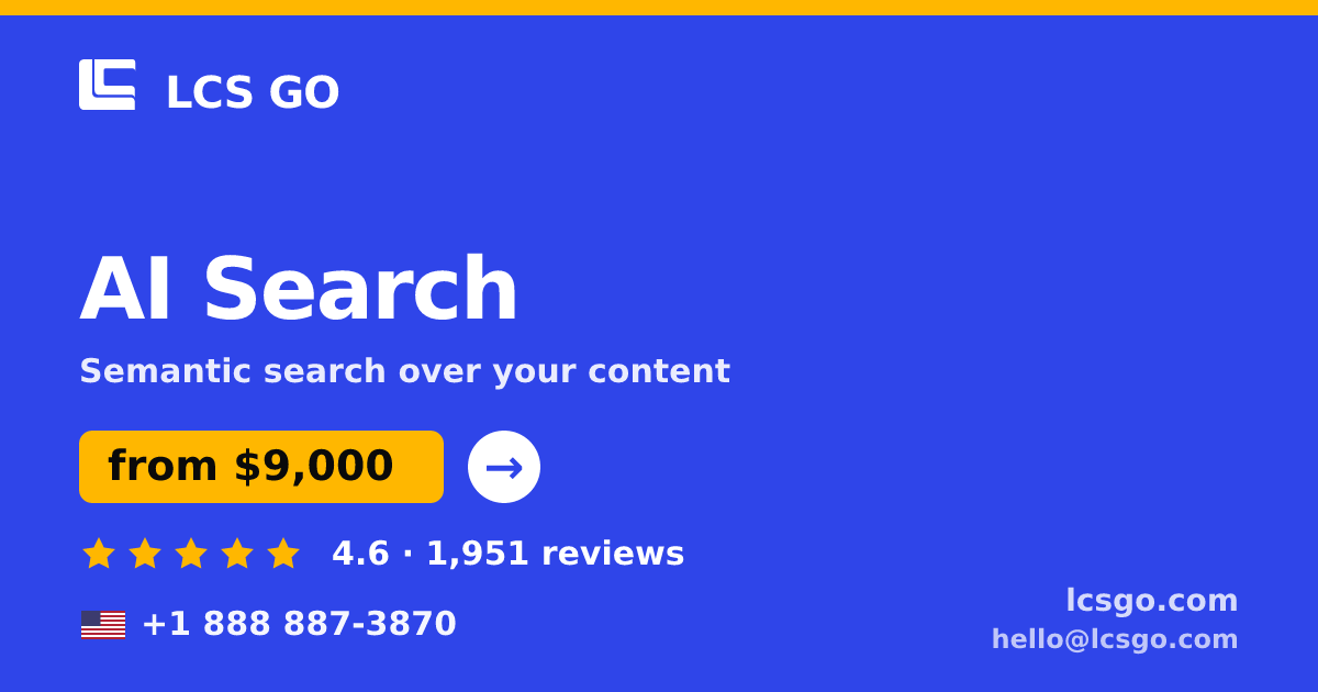 AI Search in the USA — from $9,000, rated 4.6/5 by 1951 clients. LCS GO.