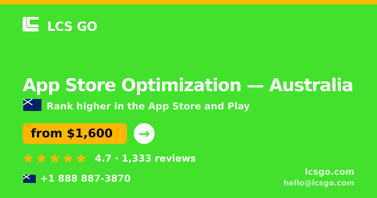 App Store Optimization in Australia — from $1,600/mo, rated 4.7/5 by 1333 clients. LCS GO.