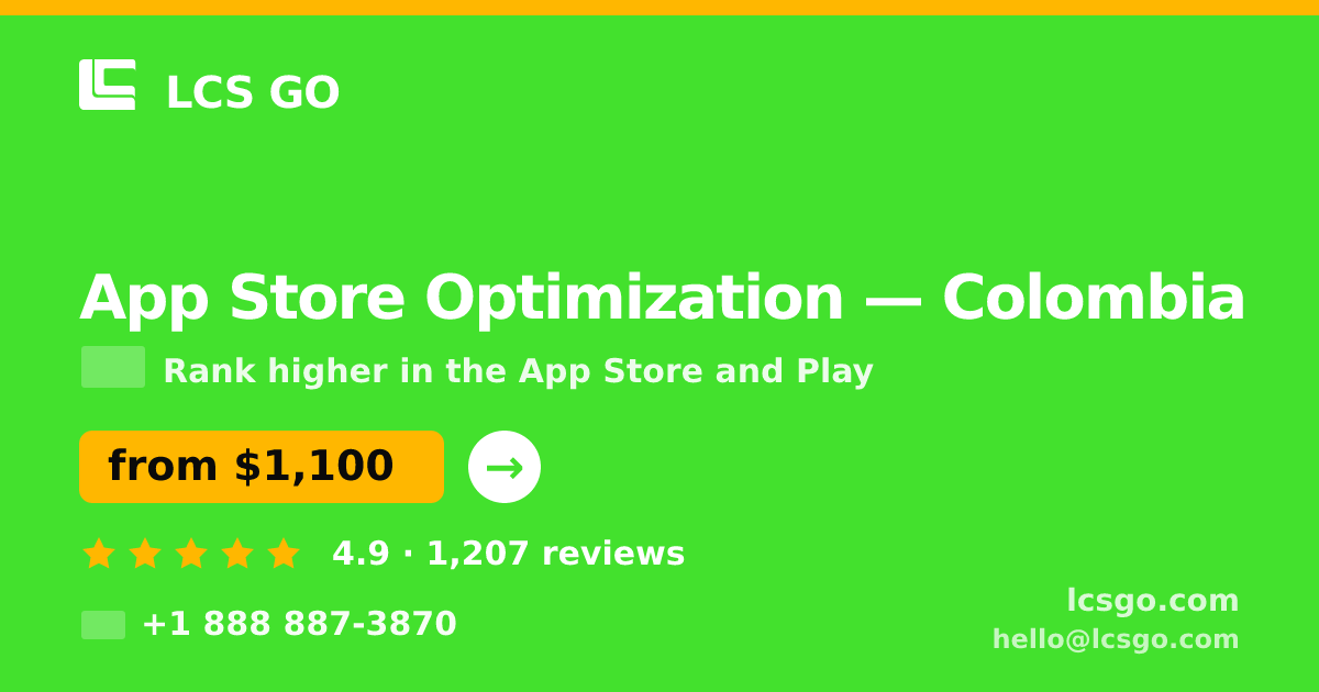 App Store Optimization in Colombia — from $1,100/mo, rated 4.9/5 by 1207 clients. LCS GO.