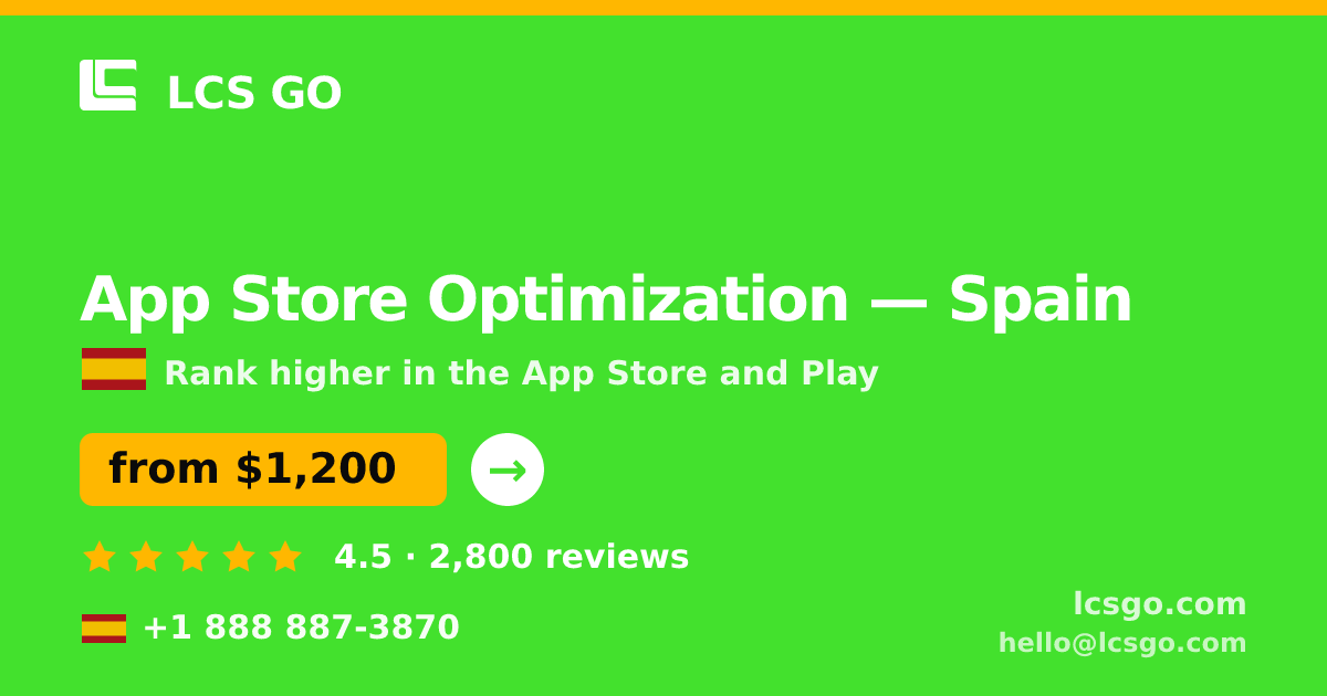 App Store Optimization in Spain — from $1,200/mo, rated 4.5/5 by 2800 clients. LCS GO.