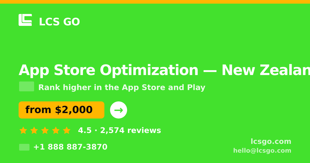 App Store Optimization in New Zealand — from $2,000/mo, rated 4.5/5 by 2574 clients. LCS GO.