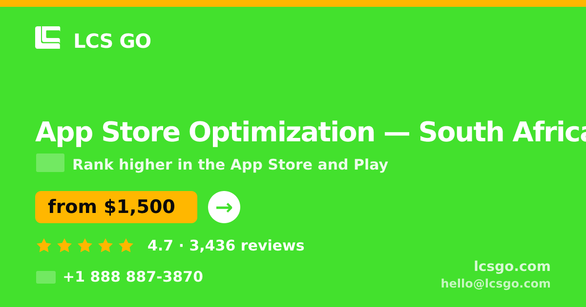 App Store Optimization in South Africa — from $1,500/mo, rated 4.7/5 by 3436 clients. LCS GO.