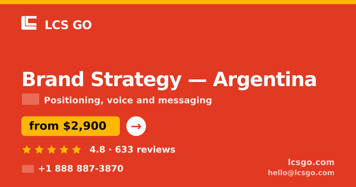 Brand Strategy in Argentina — from $2,900, rated 4.8/5 by 633 clients. LCS GO.
