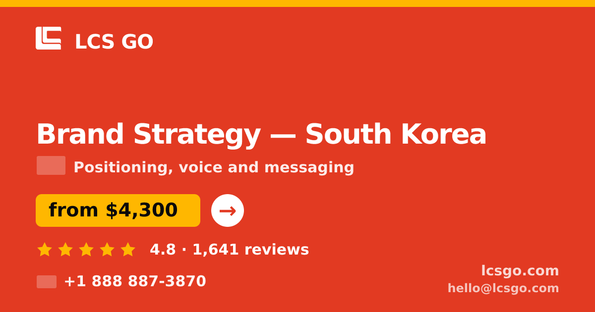 Brand Strategy in Seoul — from $3,800, rated 4.7/5 by 2060 clients. LCS GO.