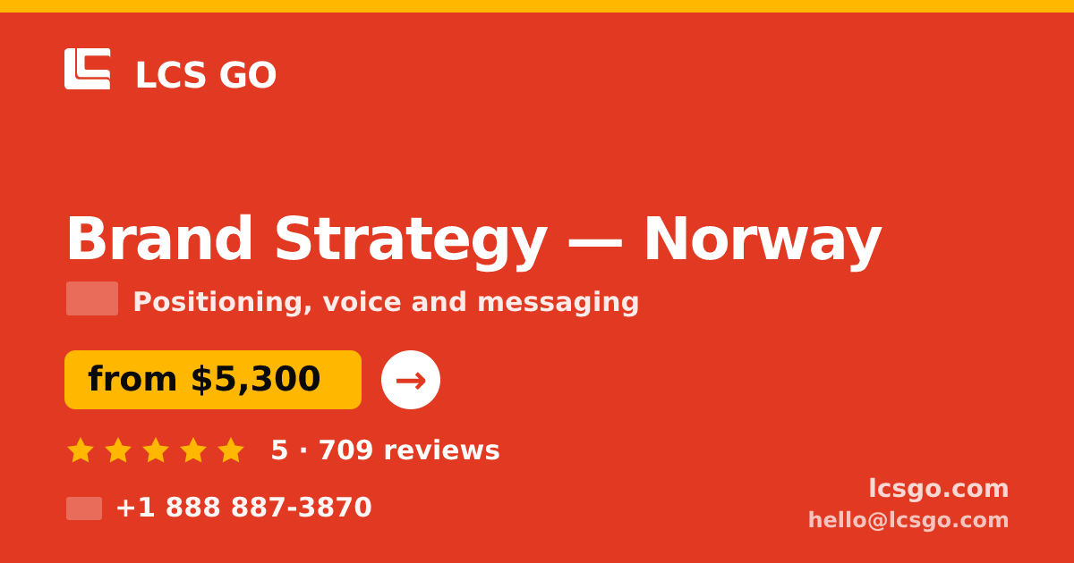 Brand Strategy in Norway — from $5,300, rated 5/5 by 709 clients. LCS GO.