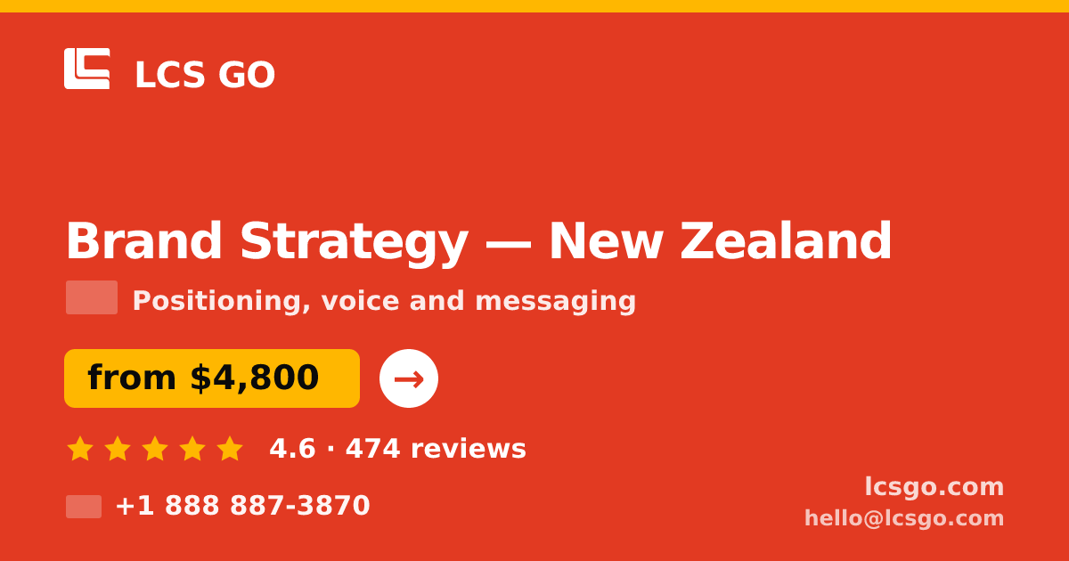 Brand Strategy in New Zealand — from $4,800, rated 4.6/5 by 474 clients. LCS GO.