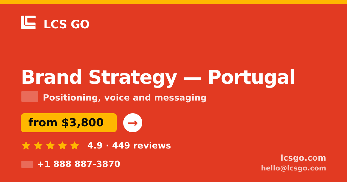 Brand Strategy in Porto — from $3,400, rated 4.9/5 by 750 clients. LCS GO.