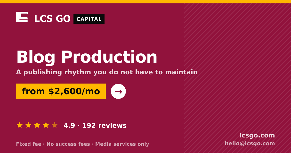 Blog Production — from $2,600/mo, rated 4.9/5 across 192 reviews. LCS GO.