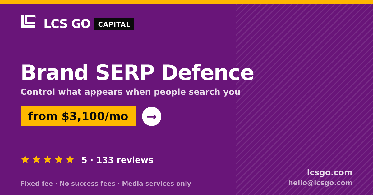Brand SERP Defence — from $3,100/mo, rated 5/5 across 133 reviews. LCS GO.