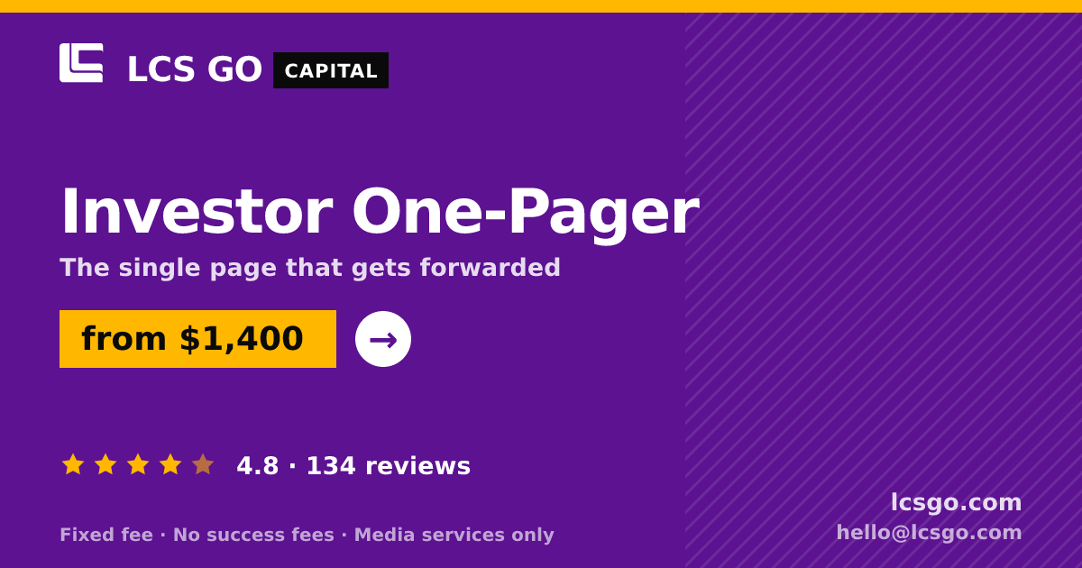 Investor One-Pager — from $1,400, rated 4.8/5 across 134 reviews. LCS GO.
