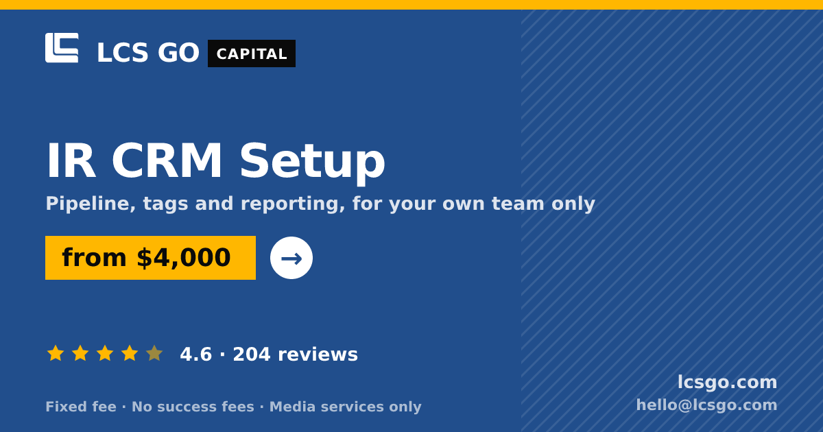 IR CRM Setup — from $4,000, rated 4.6/5 across 204 reviews. LCS GO.