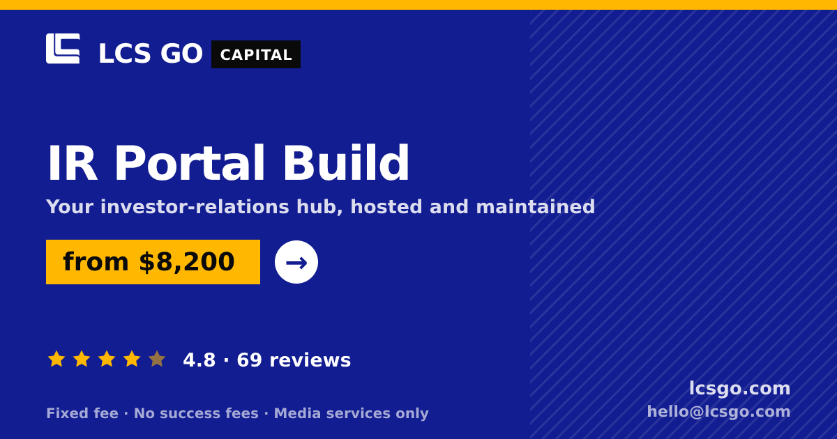 IR Portal Build — from $8,200, rated 4.8/5 across 69 reviews. LCS GO.