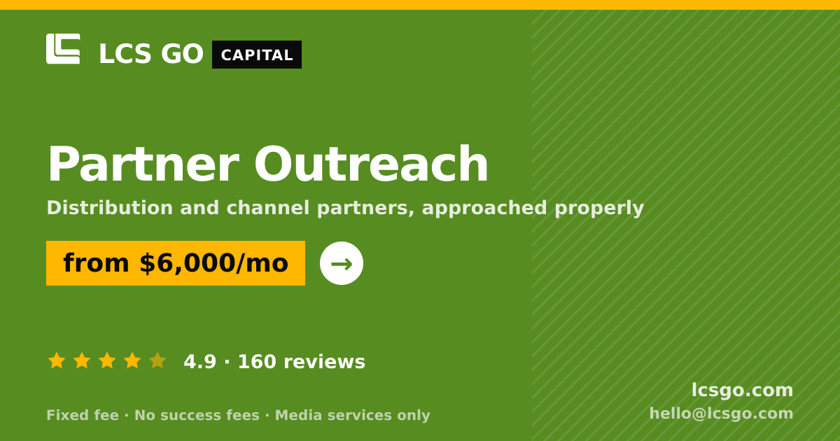 Partner Outreach — from $6,000/mo, rated 4.9/5 across 160 reviews. LCS GO.