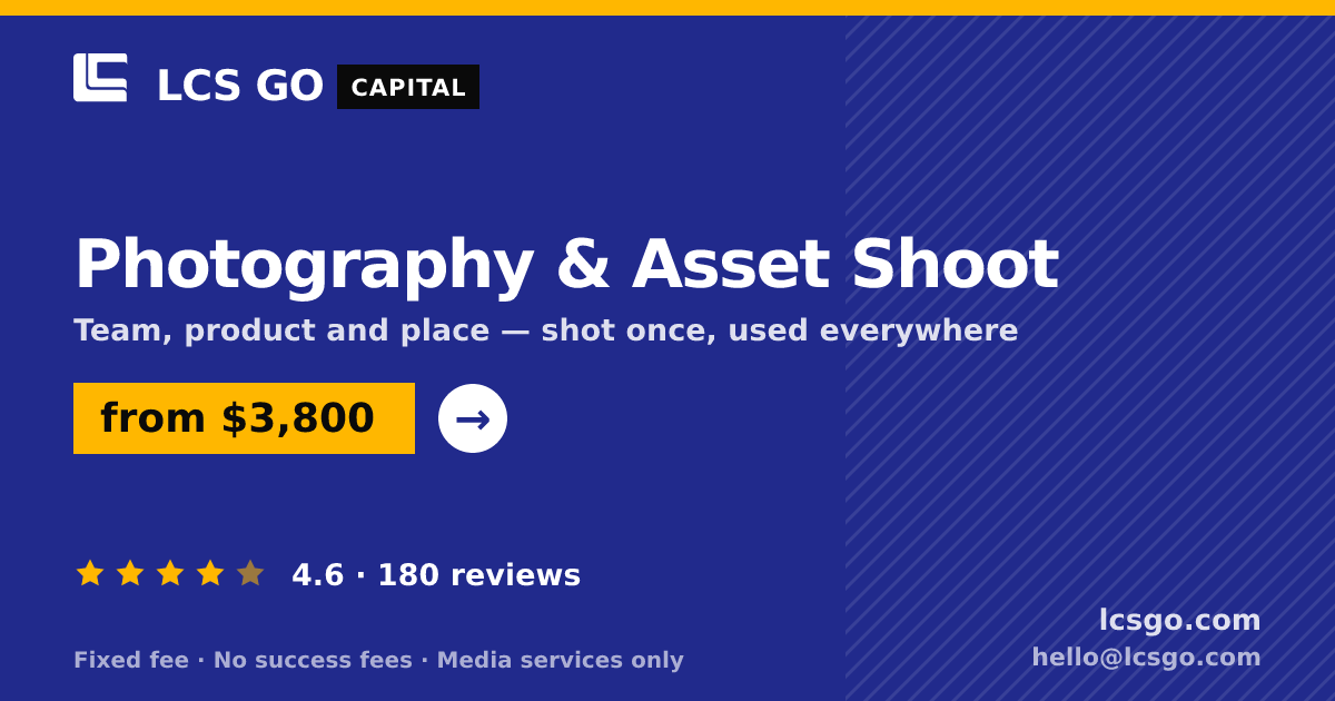 Photography & Asset Shoot — from $3,800, rated 4.6/5 across 180 reviews. LCS GO.