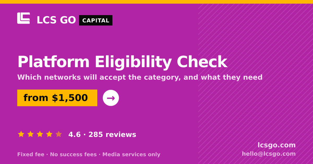 Platform Eligibility Check — from $1,500, rated 4.6/5 across 285 reviews. LCS GO.