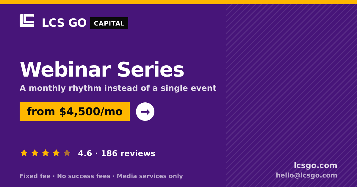 Webinar Series — from $4,500/mo, rated 4.6/5 across 186 reviews. LCS GO.