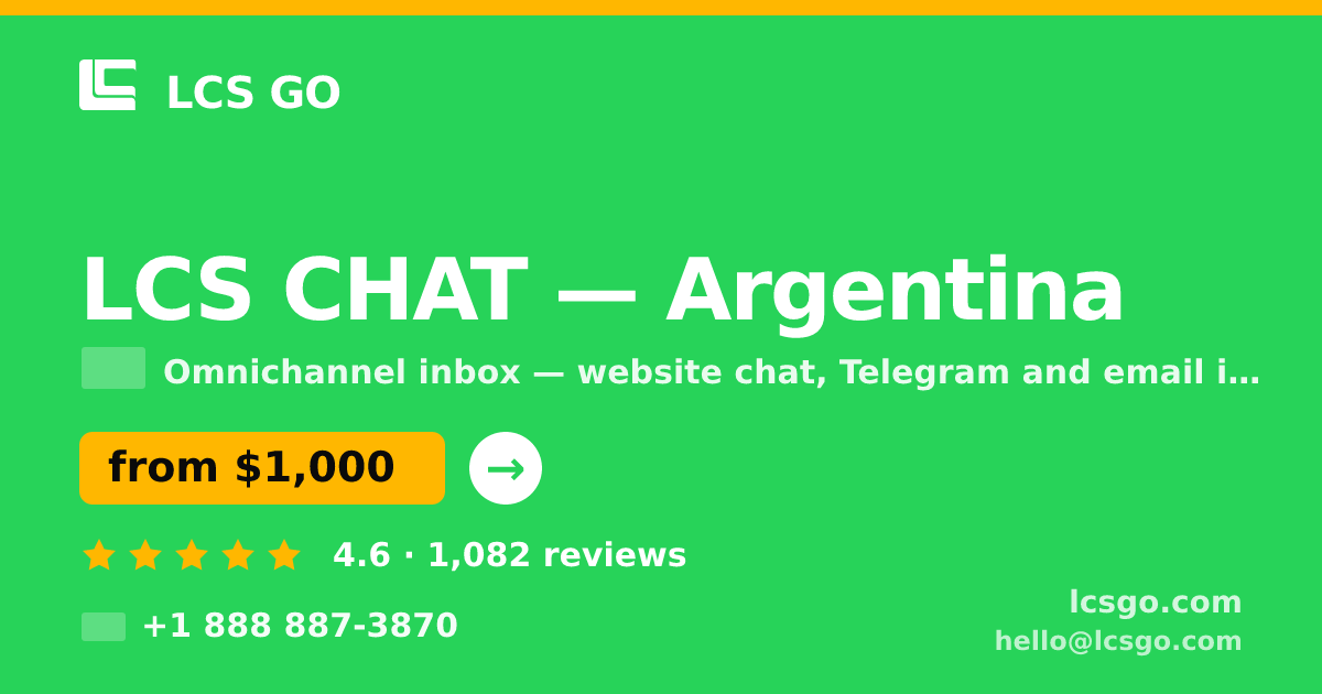 LCS CHAT in Argentina — from $1,000/mo, rated 4.6/5 by 1082 clients. LCS GO.