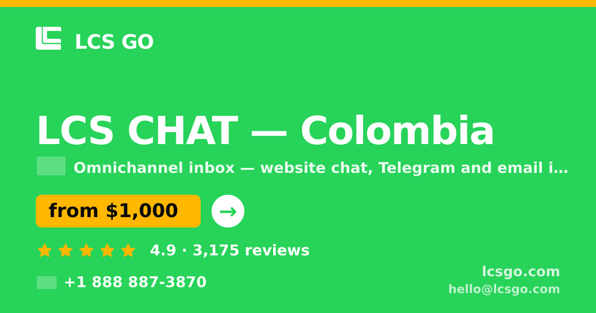 LCS CHAT in Colombia — from $1,000/mo, rated 4.9/5 by 3175 clients. LCS GO.