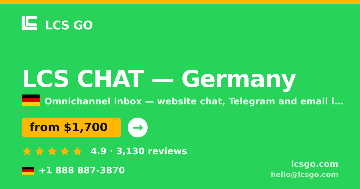 LCS CHAT in Germany — from $1,700/mo, rated 4.9/5 by 3130 clients. LCS GO.
