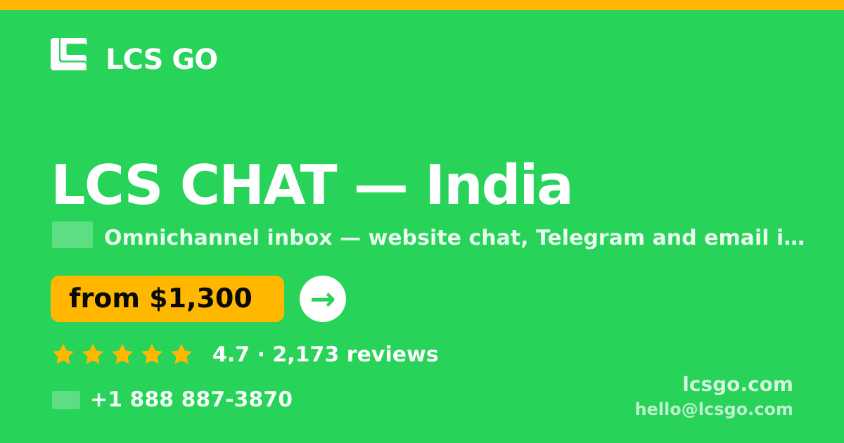 LCS CHAT in India — from $1,300/mo, rated 4.7/5 by 2173 clients. LCS GO.