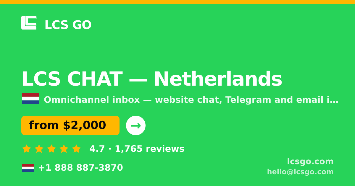 LCS CHAT in Rotterdam — from $1,800/mo, rated 4.6/5 by 1736 clients. LCS GO.