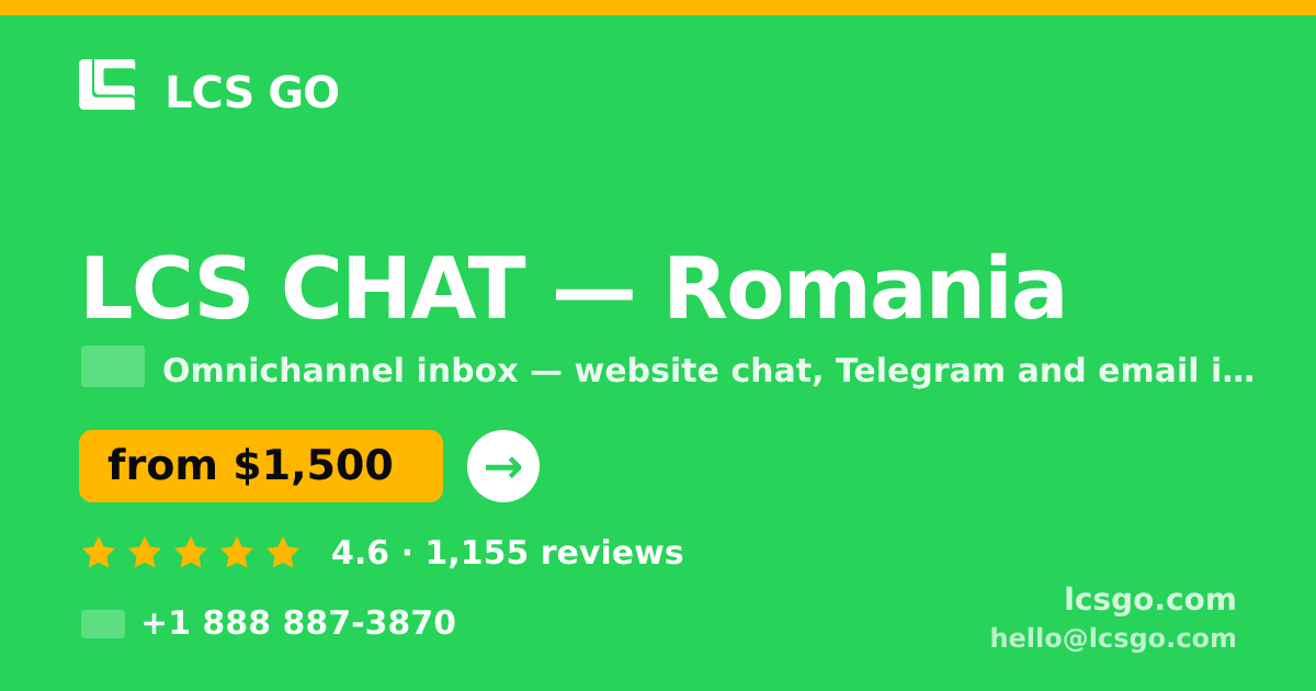 LCS CHAT in Romania — from $1,500/mo, rated 4.6/5 by 1155 clients. LCS GO.