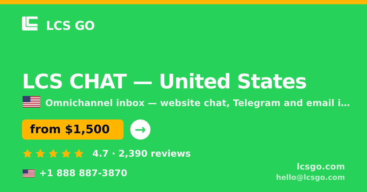 LCS CHAT in United States — from $1,500/mo, rated 4.7/5 by 2390 clients. LCS GO.