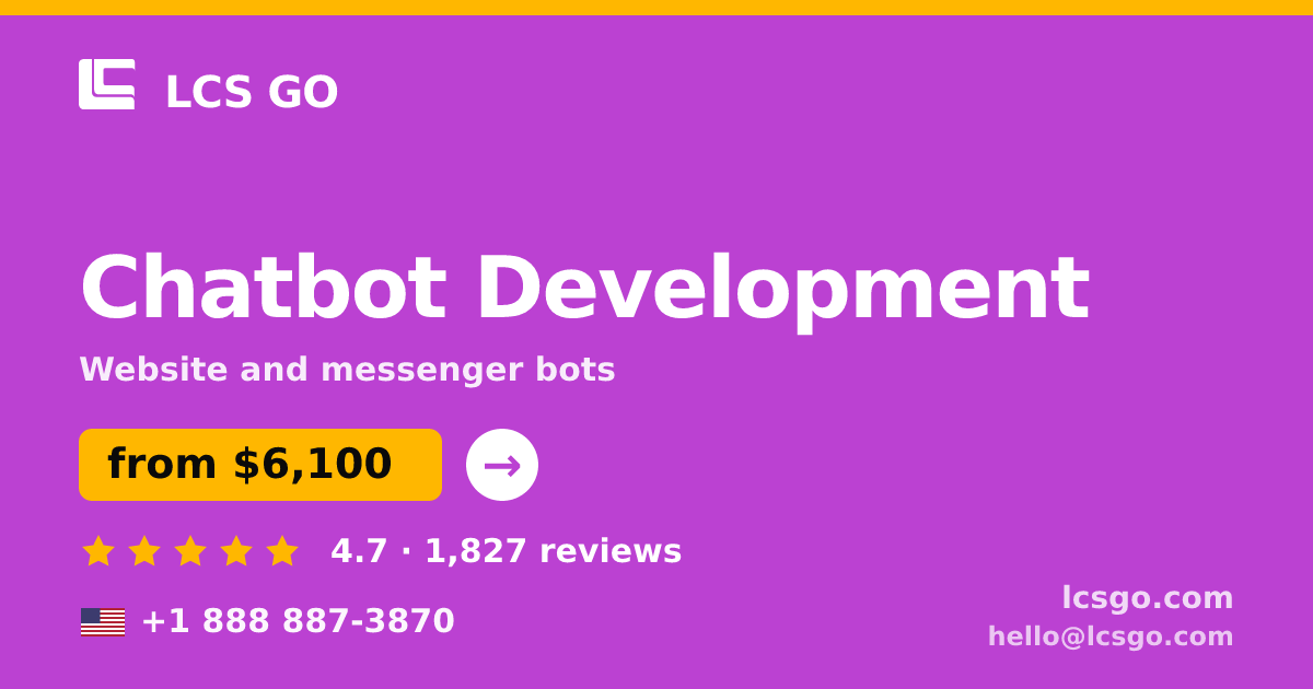 Chatbot Development in the USA — from $6,100, rated 4.7/5 by 1827 clients. LCS GO.