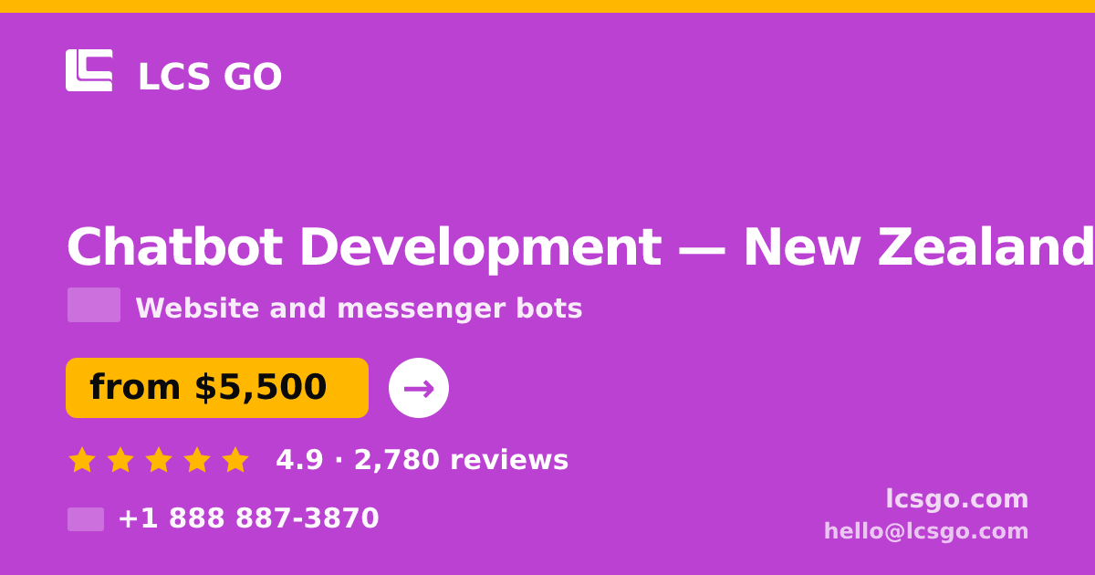 Chatbot Development in Wellington — from $7,500, rated 4.7/5 by 1198 clients. LCS GO.