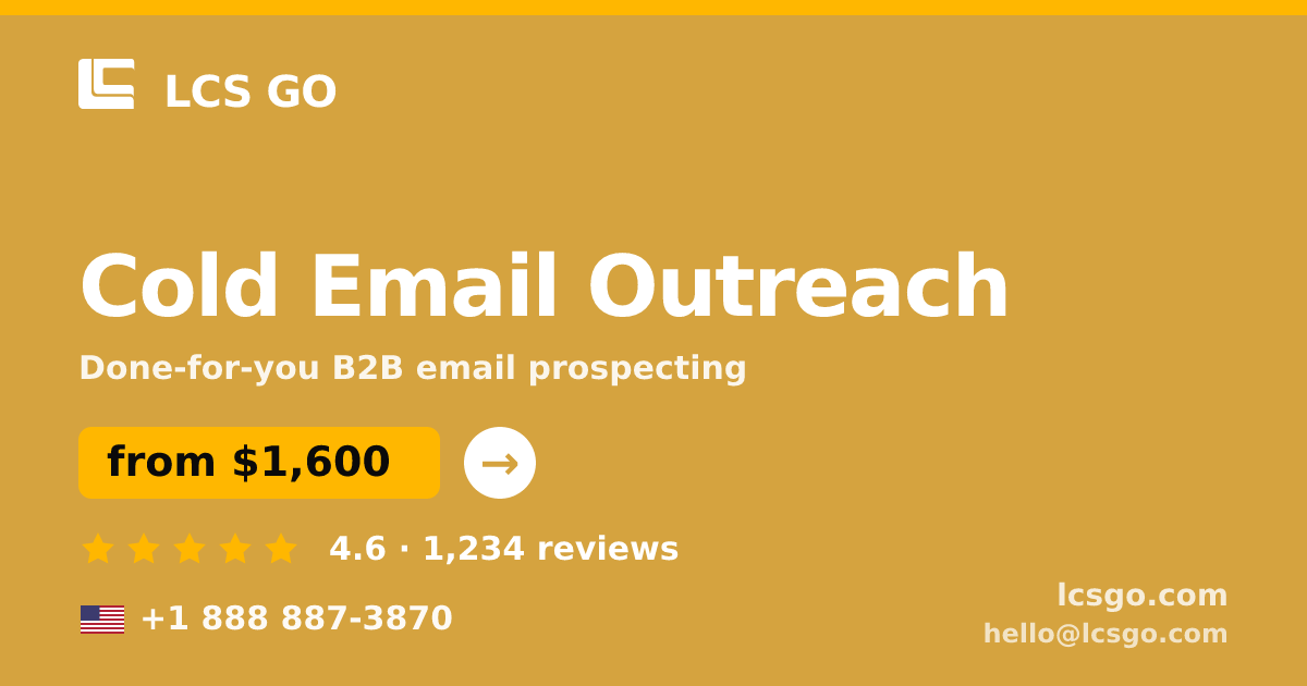 Cold Email Outreach in the USA — from $1,600/mo, rated 4.6/5 by 1234 clients. LCS GO.