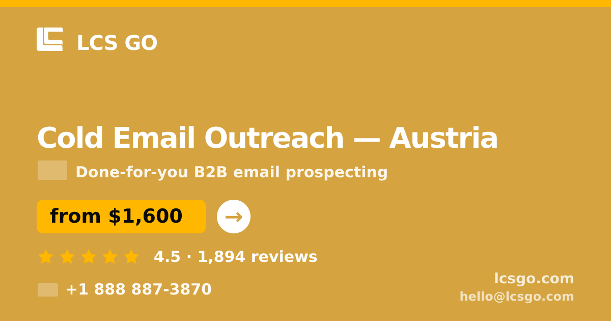 Cold Email Outreach in Austria — from $1,600/mo, rated 4.5/5 by 1894 clients. LCS GO.