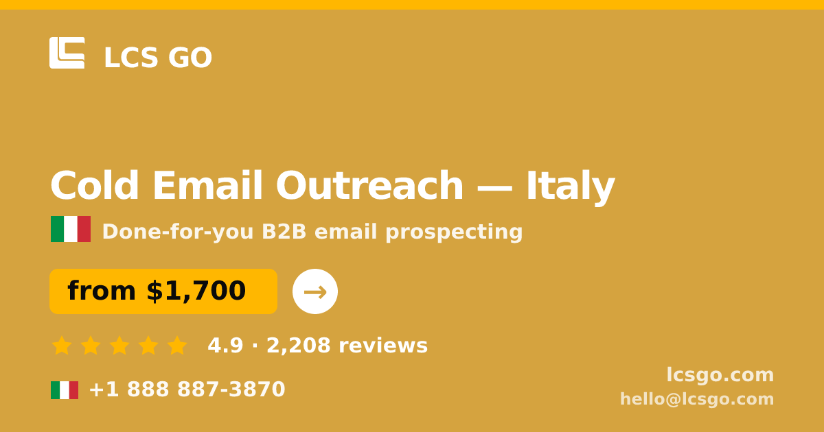 Cold Email Outreach in Italy — from $1,700/mo, rated 4.9/5 by 2208 clients. LCS GO.