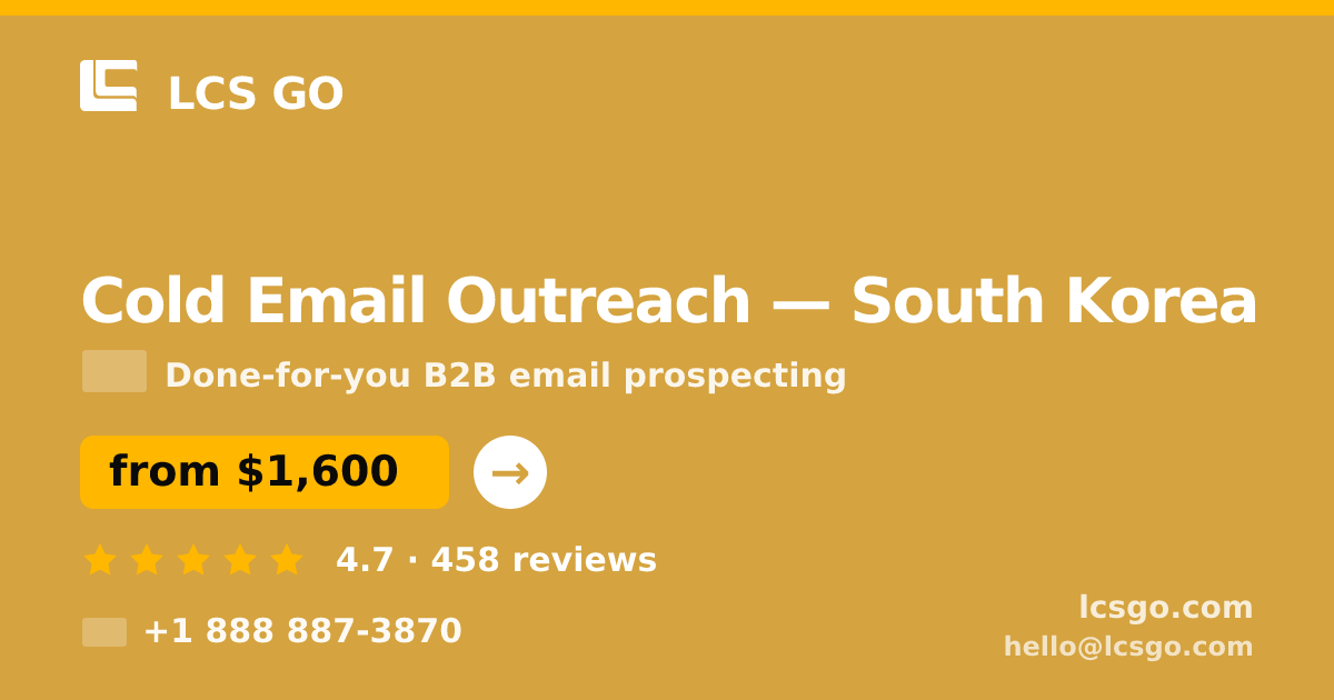 Cold Email Outreach in Incheon — from $1,700/mo, rated 4.7/5 by 870 clients. LCS GO.