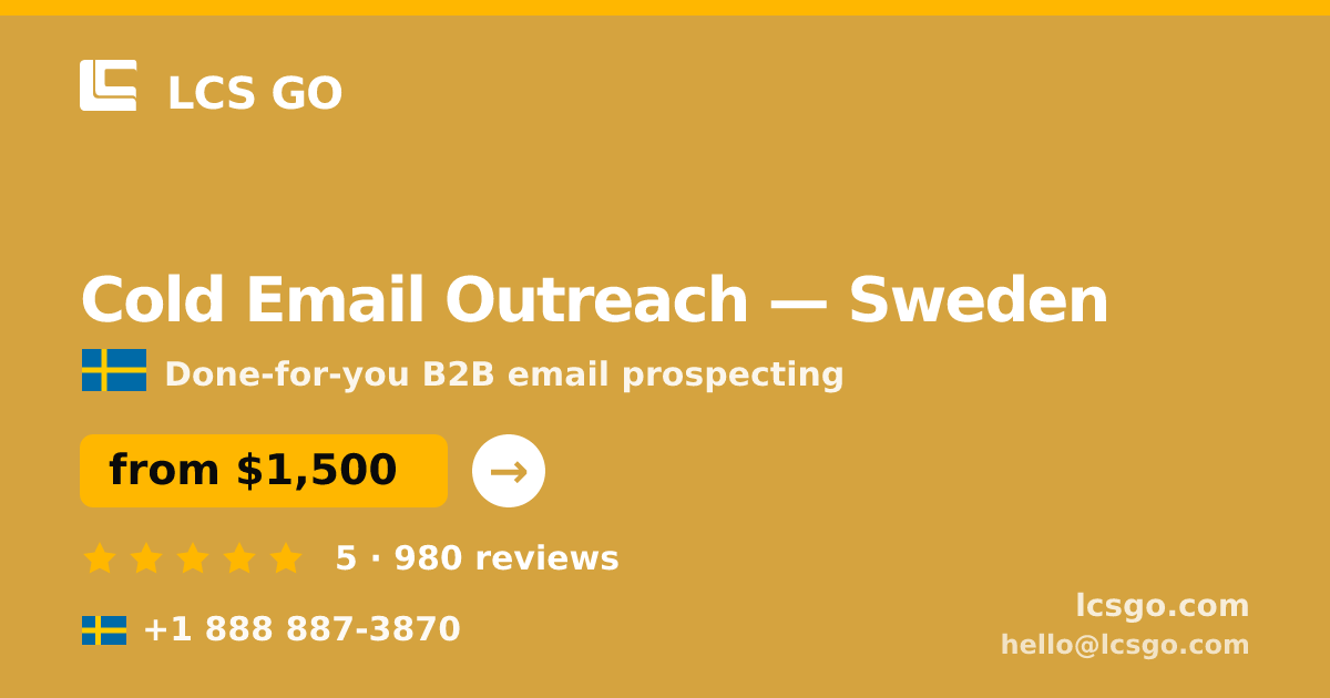 Cold Email Outreach in Sweden — from $1,500/mo, rated 5/5 by 980 clients. LCS GO.