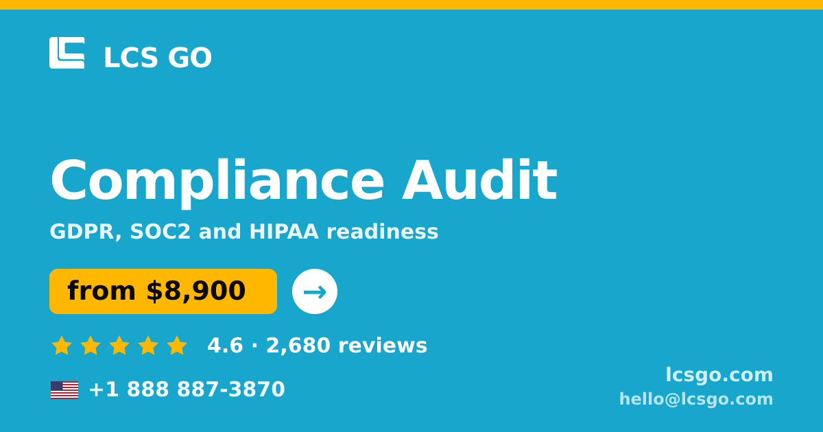 Compliance Audit in the USA — from $8,900, rated 4.6/5 by 2680 clients. LCS GO.