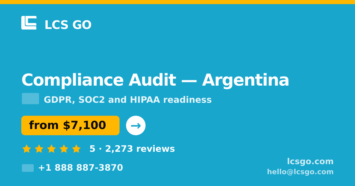 Compliance Audit in Argentina — from $7,100, rated 5/5 by 2273 clients. LCS GO.