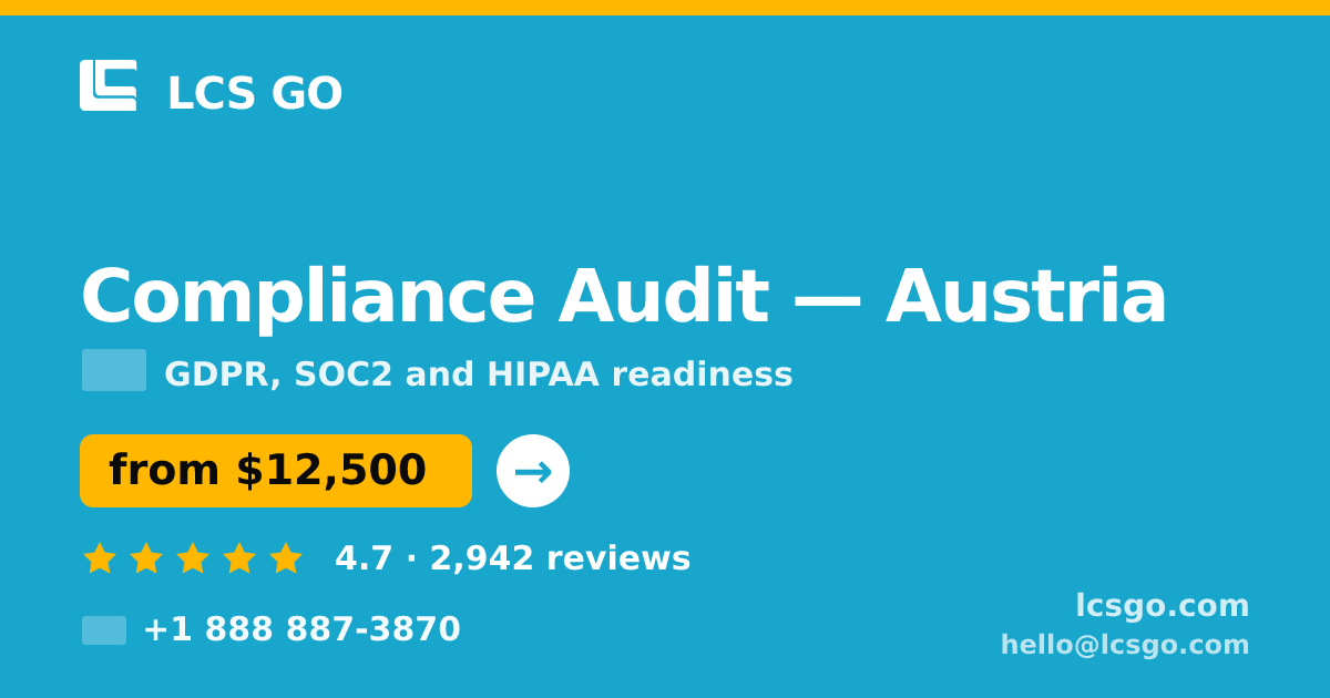 Compliance Audit in Graz — from $9,000, rated 4.9/5 by 791 clients. LCS GO.