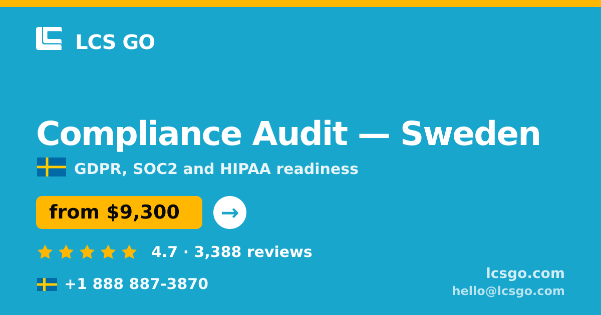 Compliance Audit in Sweden — from $9,300, rated 4.7/5 by 3388 clients. LCS GO.
