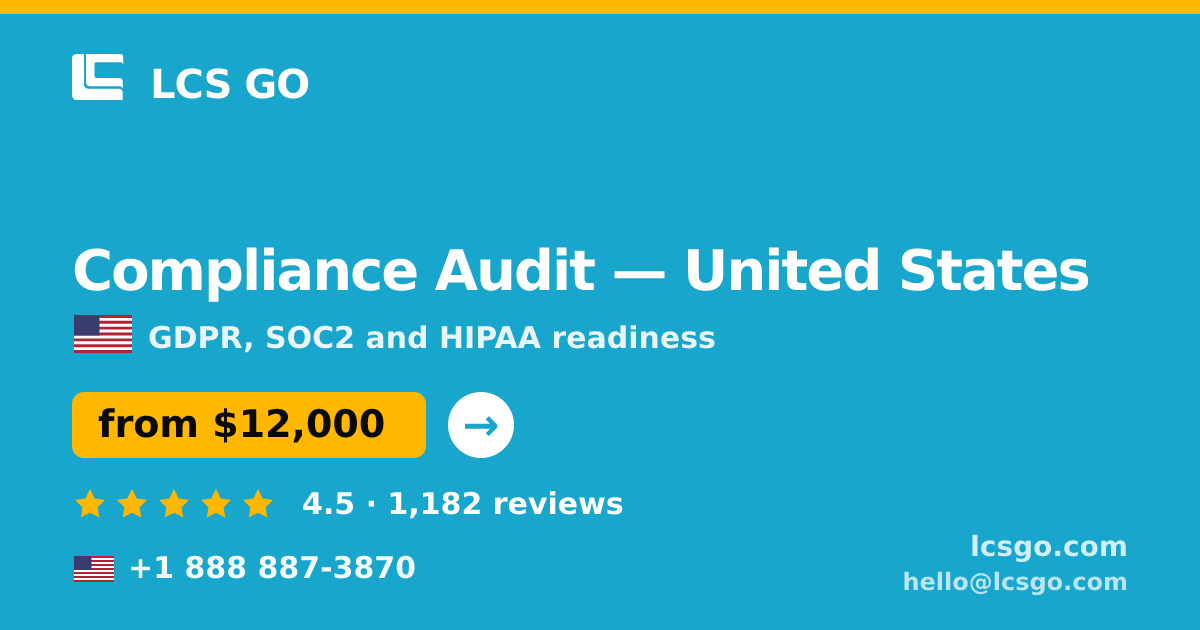 Compliance Audit in United States — from $12,000, rated 4.5/5 by 1182 clients. LCS GO.