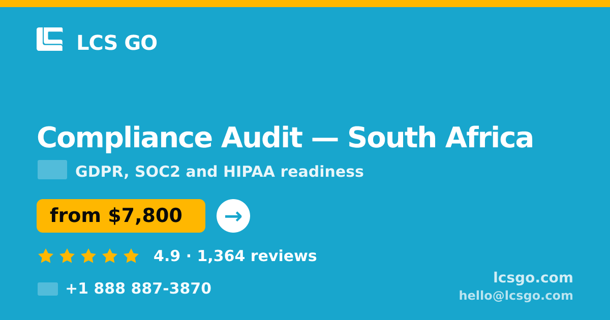 Compliance Audit in South Africa — from $7,800, rated 4.9/5 by 1364 clients. LCS GO.